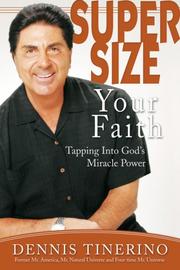 Cover of: Supersize Your Faith: Tapping into God's Miracle Power