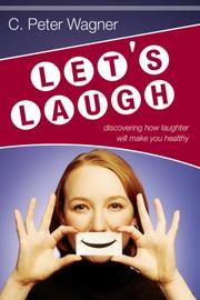 Cover of: Let's Laugh: Discovering How Laughter Will Make You Healthy
