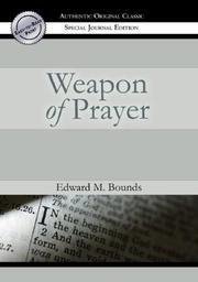 Cover of: The Weapon of Prayer | E.M. Bounds
