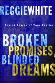 Cover of: Broken Promises, Blinded Dreams