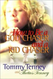 Cover of: How to Be a God Chaser and a Kid Chaser