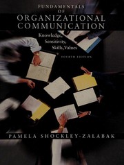 Cover of: Fundamentals of organizational communication by Pamela Shockley-Zalabak