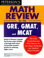 Cover of: Math Review: GRE, GMAT, MCAT 1st ed (Peterson's GRE/GMAT Math Review)