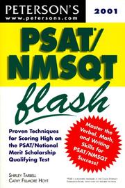 Cover of: Peterson's Psat/Nmsqt Flash: The Quick Way to Build Math, Verbal, and Writing Skills for the New Psat/Nmsqt--And Beyond (Psat/Nmsqt Flash, 2001)