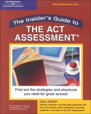 Cover of: The insider's guide to the ACT Assessment by Karl Weber