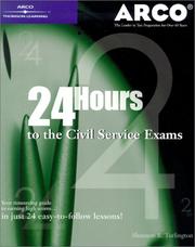Cover of: 24-Hours to Civil Service Exam 1st ed (Master the Civil Service Exam)