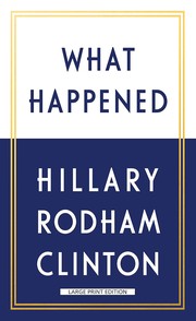 Cover of: What happened by Hillary Rodham Clinton