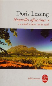 Cover of: Le soleil se lève sur le veld by Doris Lessing