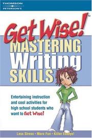 Cover of: Get Wise! Mastering Writing Skills