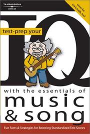 Cover of: Test-Prep Your IQ with the Essentials of Music and Song, 1st edition