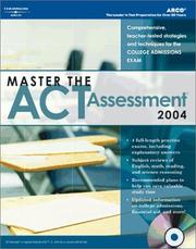 Cover of: Master the ACT Assessment, 2004/e w/CD (Master the New Act Assessment) | Arco
