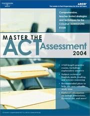 Cover of: Master the ACT Assessment, 2004/e (Master the New Act Assessment)