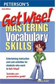 Cover of: Get Wise!: Mastering Vocabulary Skills 2nd Edition