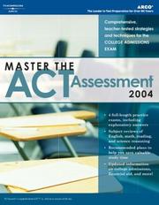 Cover of: Master the ACT Assessment, 2005/e (Master the New Act Assessment)