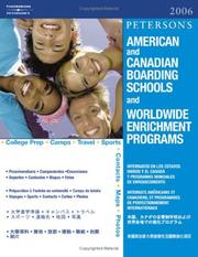 Cover of: American Canadian Boarding Schools 2006 (American and Canadian Boarding Schools and Worldwide Enrichment Programs) by Peterson's