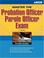 Cover of: Master the Probation Officer/Parole Officer, 7rd edition