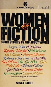 Cover of: Women and fiction by edited by Susan Cahill
