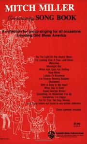Cover of: Mitch Miller Community Song Book:  A Collection for Group Singing for All Occasions Including God Bless America