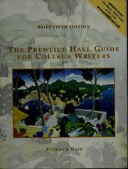 Cover of: The Prentice Hall Guide for College Writers by Stephen Reid