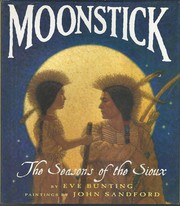 Cover of: Moonstick by Eve Bunting