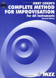 Cover of: Jerry Coker's Complete Method for Improvisation: For All Instruments (CD included)