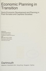 Cover of: Economic planning in transition: socio economic development and planning in post-socialist and capitalist societies