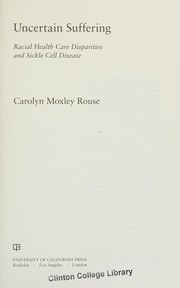 Cover of: Uncertain suffering by Carolyn Moxley Rouse