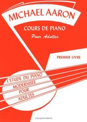 Cover of: Michael Aaron Cours de Piano Pour Adultes / Primer Li by Michael Aaron