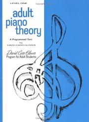 Cover of: Adult Piano Theory / Level 1 (David Carr Glover Adult Library)
