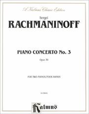 Cover of: Rachmaninoff / Piano Concerto #3 (for 2 Pianos, 4 Han" (Kalmus Edition)