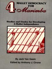 Cover of: 4 Mallet Democracy for Marimba by Jack Van Geem