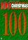 Cover of: 100 Great Christmas Songs