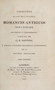 Cover of: Colección de los mas célebres romances antiguos españoles: históricos y caballerescos