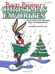 Cover of: Bugs Bunny's Christmas Favorites: Piano Solos With Optional Duet Accompaniments