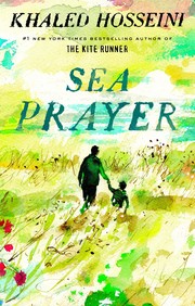 Cover of: Sea Prayer by Khaled Hosseini