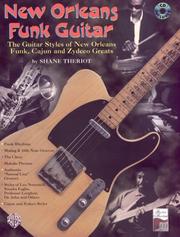 Cover of: New Orleans Funk Guitar: The Guitar Styles of New Orleans Funk, Cajun, and Zydeco Greats (Guitar Masters)
