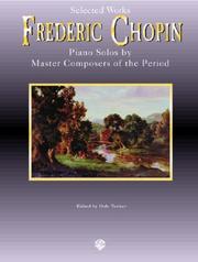 Cover of: Selected Works Frederic Chopin