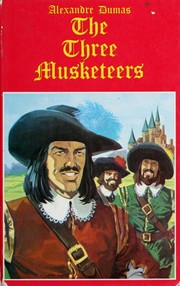 Cover of: The Three Musketeers by Alexandre Dumas