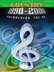 Cover of: The Green Book 10 Years of Country Music History 1900-2000: Remembering the '90S: The Green Book (Remenbering the 90's)