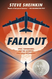 Cover of: Fallout: Spies, Superbombs, and the Ultimate Cold War Showdown