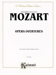 Cover of: Wolfgang Amadeus Mozart (1756-1791: Overtures for One Piano/Four Hands