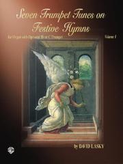Cover of: Seven Trumpet Tunes on Festive Hymns: For Organ and Optional Trumpet