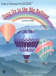 Cover of: Hang on to the Big Balloon | Konnie Saliba