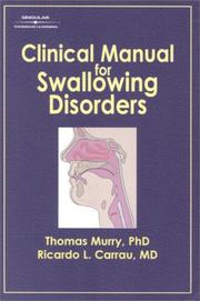 Cover of: Clinical Manual For Swallowing Disorders