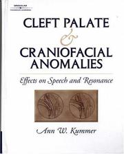 Cleft palate and craniofacial anomalies by Ann W. Kummer