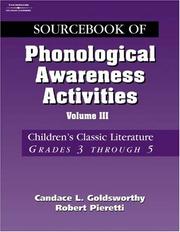 Cover of: Sourcebook Of Phonological Awareness Activities - Volume III (Sourcebook of Phonological Awareness Activities) by Candace L. Goldsworthy, Robert A Pieretti