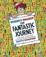 Cover of: Where's Waldo?: the fantastic journey