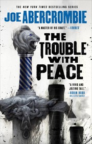Cover of: The Trouble with Peace by Joe Abercrombie