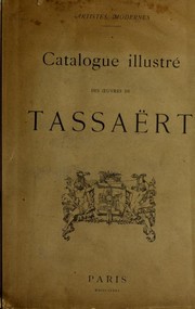 Cover of: Octave Tassaert: notice sur sa vie, et catalogue de son ¿uvre