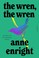 Cover of: The Wren, the Wren